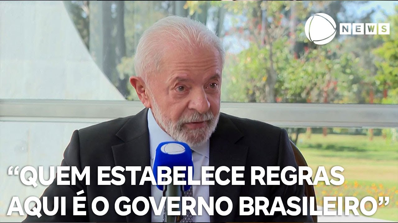 Quem estabelece regras aqui é o governo brasileiro diz Lula em entrevista