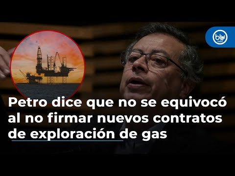 Sirius: Petro dice que no se equivocó al no firmar nuevos contratos de exploración de gas