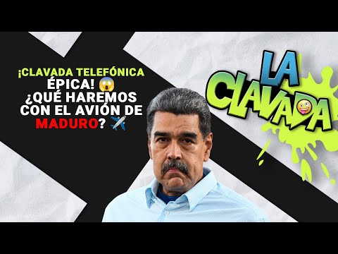 ¡Clavada Telefónica Épica!  ¿Qué Haremos con el Avión de Maduro? ?