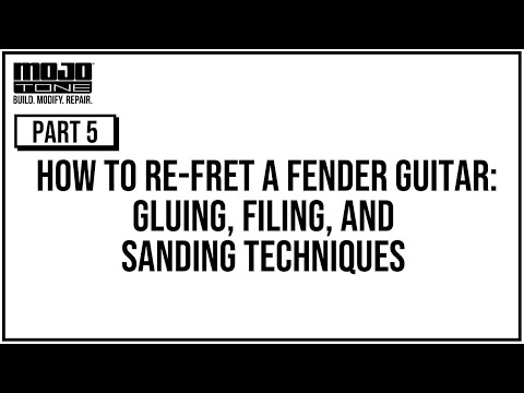 How To Re-fret a Fender Guitar Part 5: Gluing, Filing, and Sanding Techniques with René Martinez