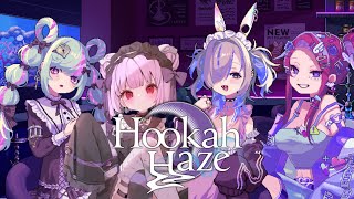 〖Hookah Haze〗🎀シーシャ屋さん、はじめました。🎀#1【世萌末らびぃ/SHOWCASE】