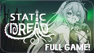 【Static Dread】OH boy, I REALLY hope there won't be MORE TENATACLES ...