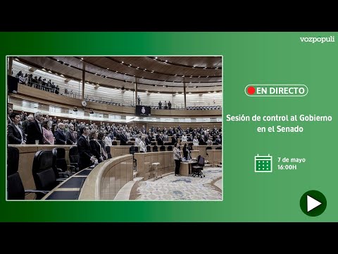 EN DIRECTO | Sesión de control al Gobierno en el Senado