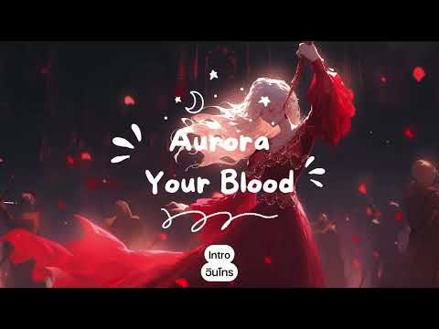 [THAISUB]AURORA-YourBlood