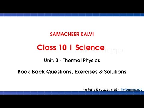 Thermal Physics Exercises| Unit 3  | Class 10 | Physics | Science | Samacheer Kalvi English Medium