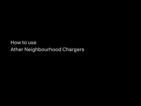 How to use Ather Neighbourhood Chargers | All EVs