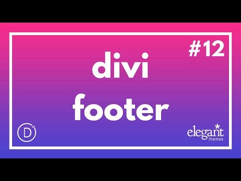 #DIVI NEWS 12 : Comment créer un footer avec Divi