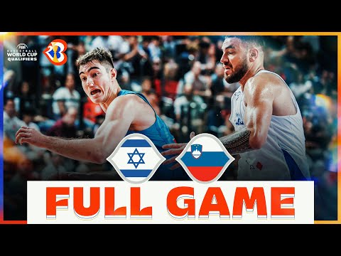 Israel v Slovenia | Basketball Full Game - #FIBAWC 2023 Qualifiers