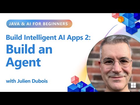 Build Intelligent AI Apps: Build an Agent