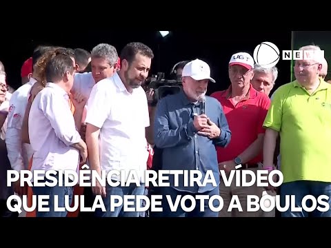 Presidência retira do ar vídeo que Lula pede voto a Boulos