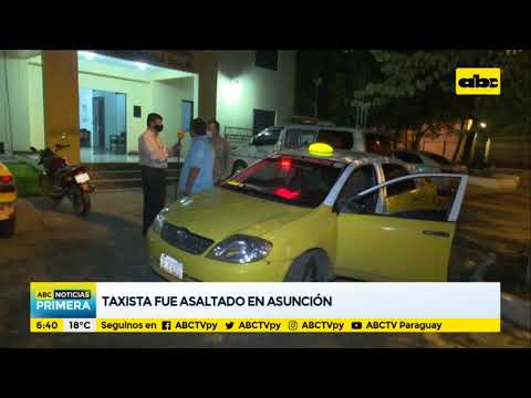 Asaltan a taxista en Asunción