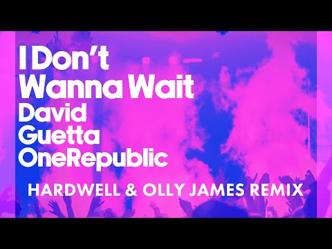 David Guetta & OneRepublic – I Don’t Wanna Wait (Hardwell & Olly James remix) [Visualizer]