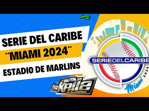 Serie del Caribe 2024 por primera vez en un estadio de MLB