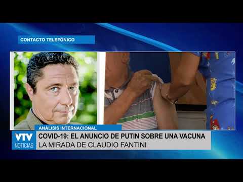 Análisis de Claudio Fantini: Putin anunció que Rusia desarrolló la primera vacuna contra el COVID-19