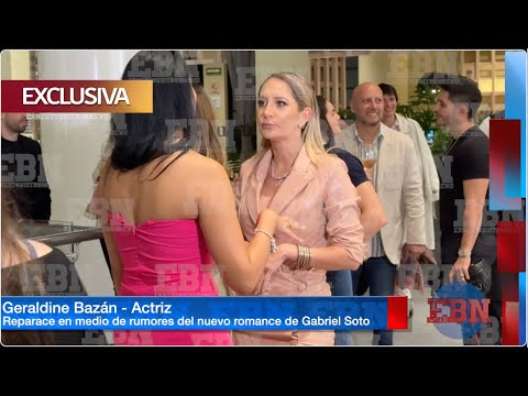 GERALDINE BAZÁN REAPARECE, EN MEDIO DE LOS RUMORES DE ROMANCE DE GABRIEL SOTO Y CECILIA GALLIANO ?