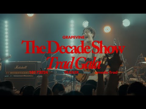 GRAPEVINE -（Official Trailer) LIVE AT UMEDA TRAD 2024