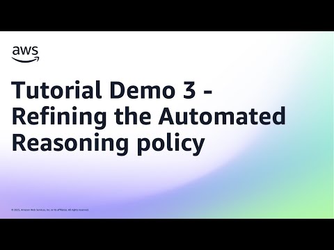 Tutorial Demo 3 - Refining the Automated Reasoning policy | Amazon Web Services