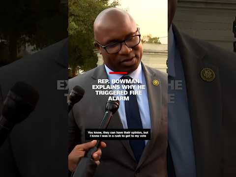 Rep. Bowman explains why he triggered fire alarm