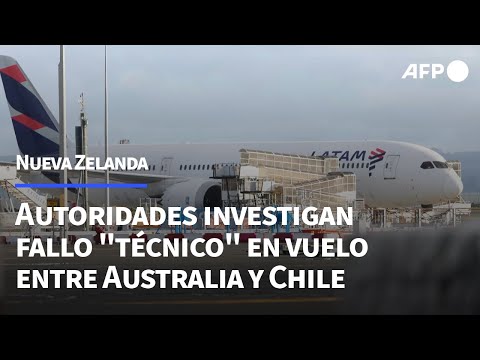Autoridades investigan fallo técnico en vuelo de LATAM entre Australia y Chile | AFP