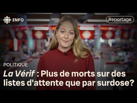 La Vérif : Le nombre de personnes mortes en attente est-il similaire à celui des morts par surdose?