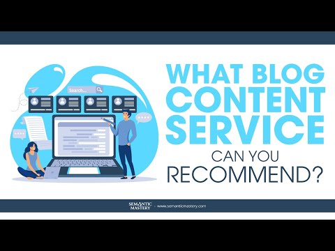 What Blog Content Service Can You Recommend?