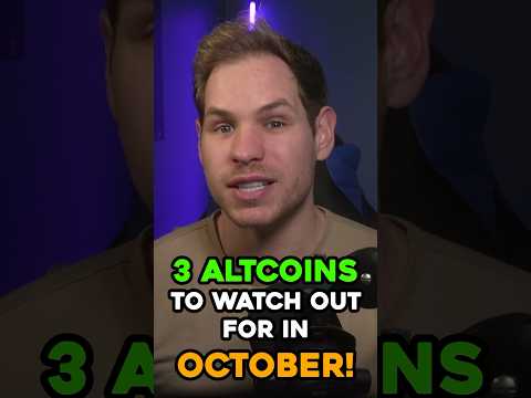 Altcoins To Watch Out For In October Shorts