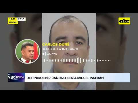 Detenido en Río de Janeiro: sería Miguel Insfrán