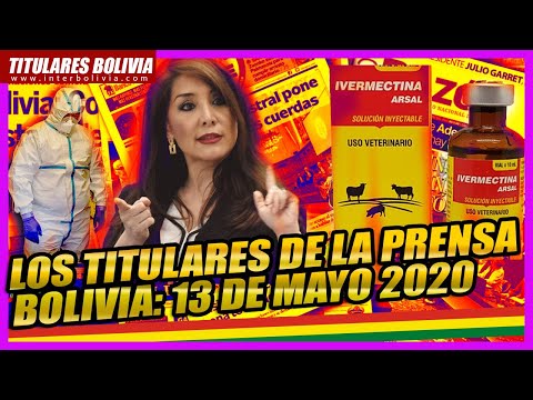 ? LOS TITULARES DE BOLIVIA ?? ? 13 DE MAYO 2020 ?