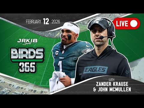 Birds 365: A Philadelphia Eagles Show | Thursday, February 12th 2026