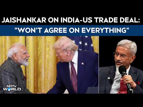 India US Deal | S Jaishankar On Indo-US Trade Deal: "Won't Agree On Everything"