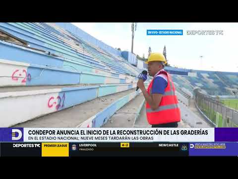 Gradas del estadio Nacional Chelato Uclés comienzan a ser botadas por Condepor