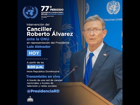 EN VIVO Discurso del Canciller Roberto Álvarez ante ONU