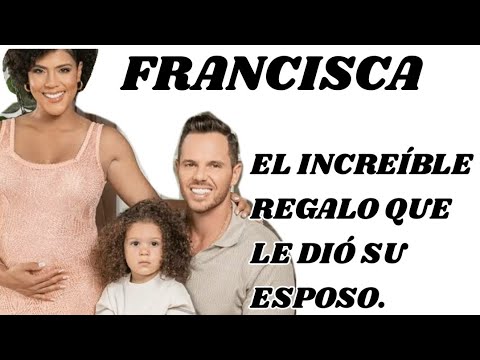 FRANCISCA LACHAPEL COMPARTE el INCREÍBLE REGALO que le DIÓ su ESPOSO.