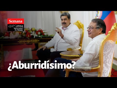 ¿Qué opina María Isabel? Encuentro Petro Maduro: ¿aburridísimo o secretamente sustancioso?