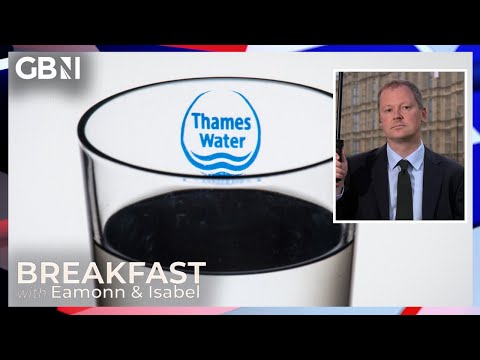 Thames Water 'needs to sort out any financing issues for themselves' | Neil O'Brien MP