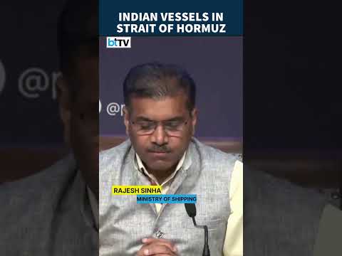 Strait Of Hormuz: Vessels With Indian Sailors Heading To Jawaharlal Nehru Port Authority