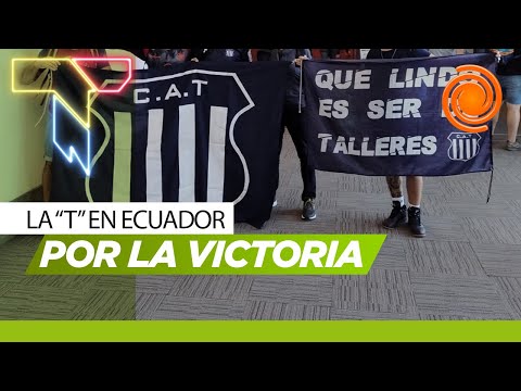 El Doce en Ecuador | La víspera de una nueva entrega de Talleres de América