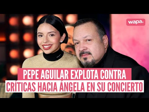 PEPE AGUILAR explota por críticas contra Ángela Aguilar