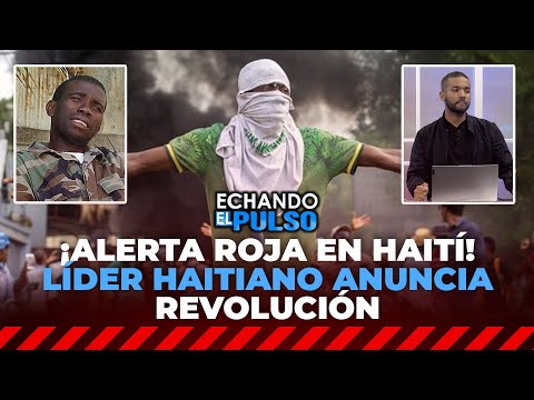 Guerra en haiti: video líder rebelde haitiano prepara revolución y caos | Echando El Pulso