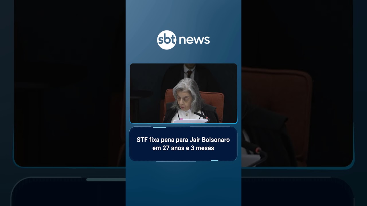 STF fixa pena para Jair Bolsonaro em 27 anos e 3 meses
