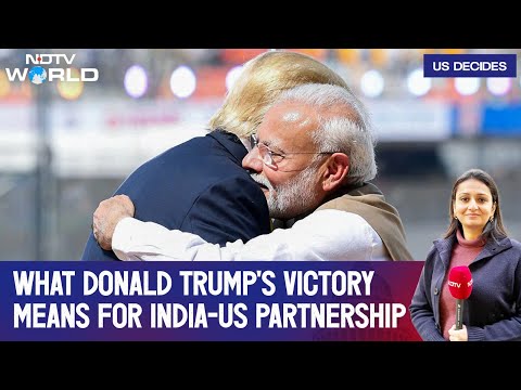Donald Trump | What Donald Trump's Victory Means For India-US Partnership | US Decides Special