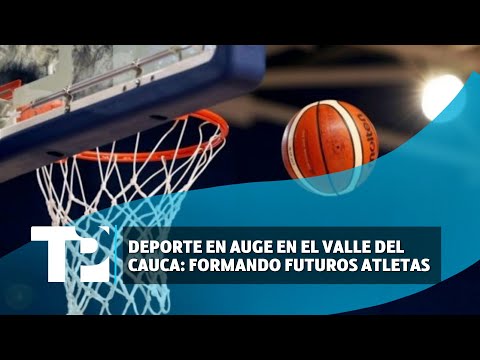 Deporte en auge en el Valle del Cauca: Formando futuros atletas I18.03.2024I TP Noticias