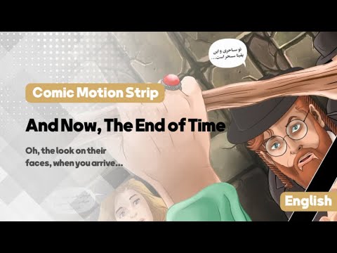 And Now, The End of Time * A Comic Motion Strip About Imam Mahdi