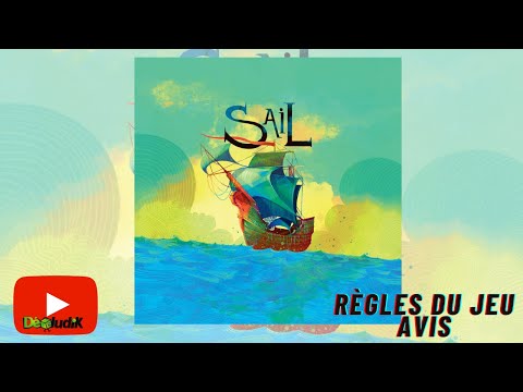 Sail - Règles du Jeu + Avis - All Play