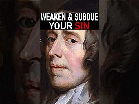 WEAKEN & SUBDUE YOUR SIN - PURITAN JOHN OWEN #shorts #prayer #scripturemeditation #christianshorts