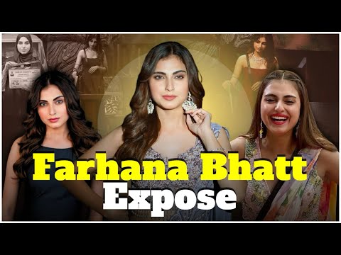Farhana Bhatt Expose | Farhana Bhatt Latter Task Controversy | Journey Of Farhana Bhatt 