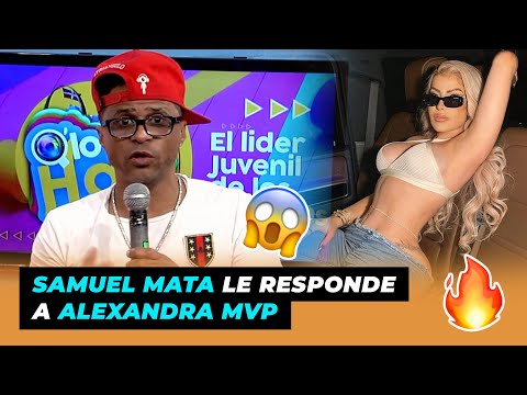 Samuel Mata le responde a ALEXANDRA MVP y revela canta Música Urbana | Q' Lo Que Hay RD