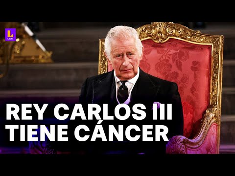 El rey Carlos III fue diagnosticado con cáncer