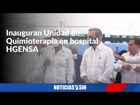 EN VIVO Abinader encabeza inauguración de Unidad de Quimioterapia en hospital HGENSA