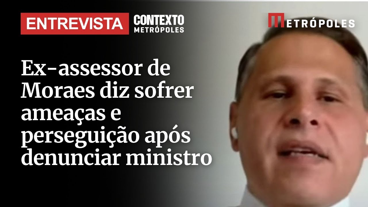 Ex-assessor de Moraes diz sofrer ameaças e perseguição após denunciar ministro por gabinete paralelo